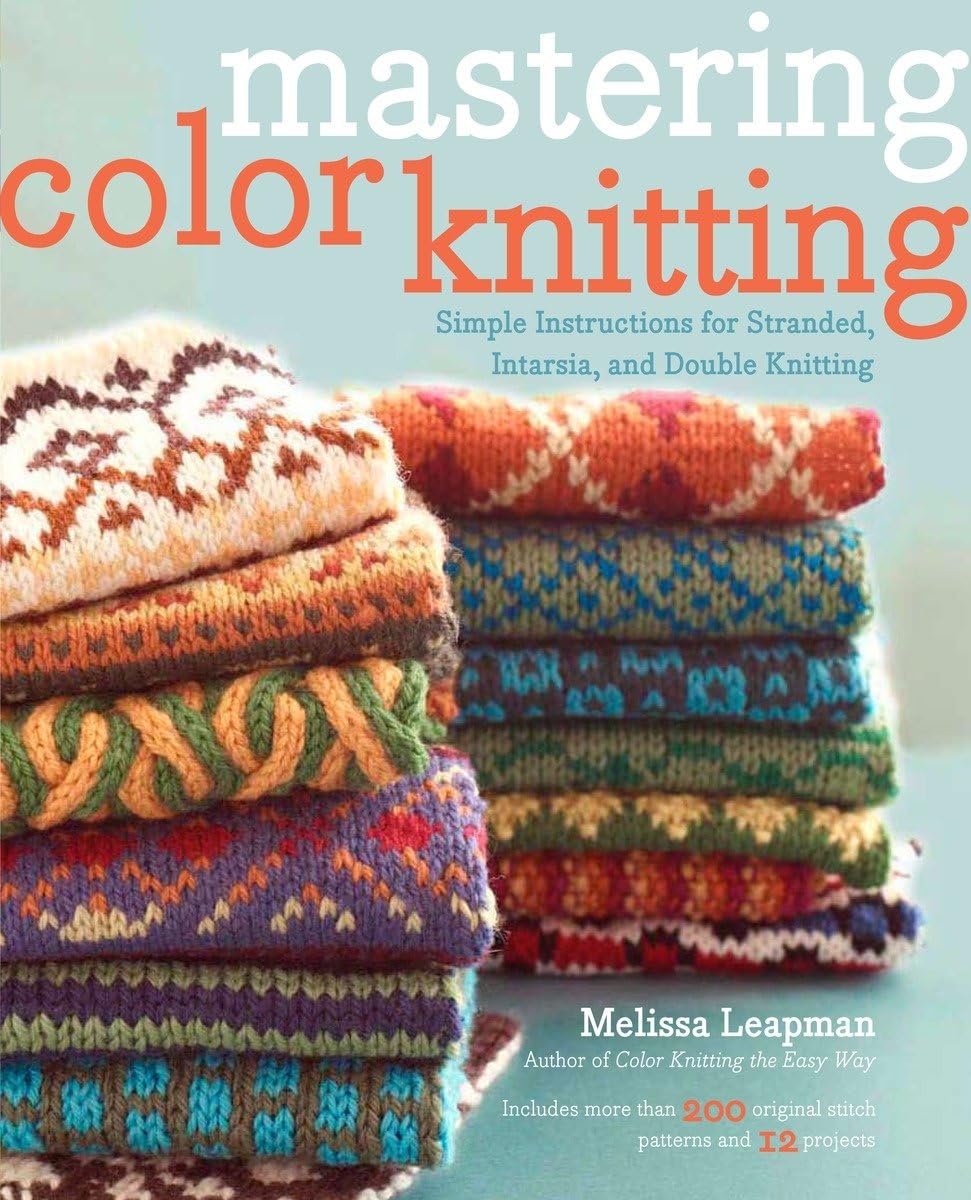 Mastering Color Knitting: Easy Step-by-Step Guide for Stranded, Intarsia & Double Knitting Techniques | Perfect for Sweaters, Scarves & Home Decor Projects