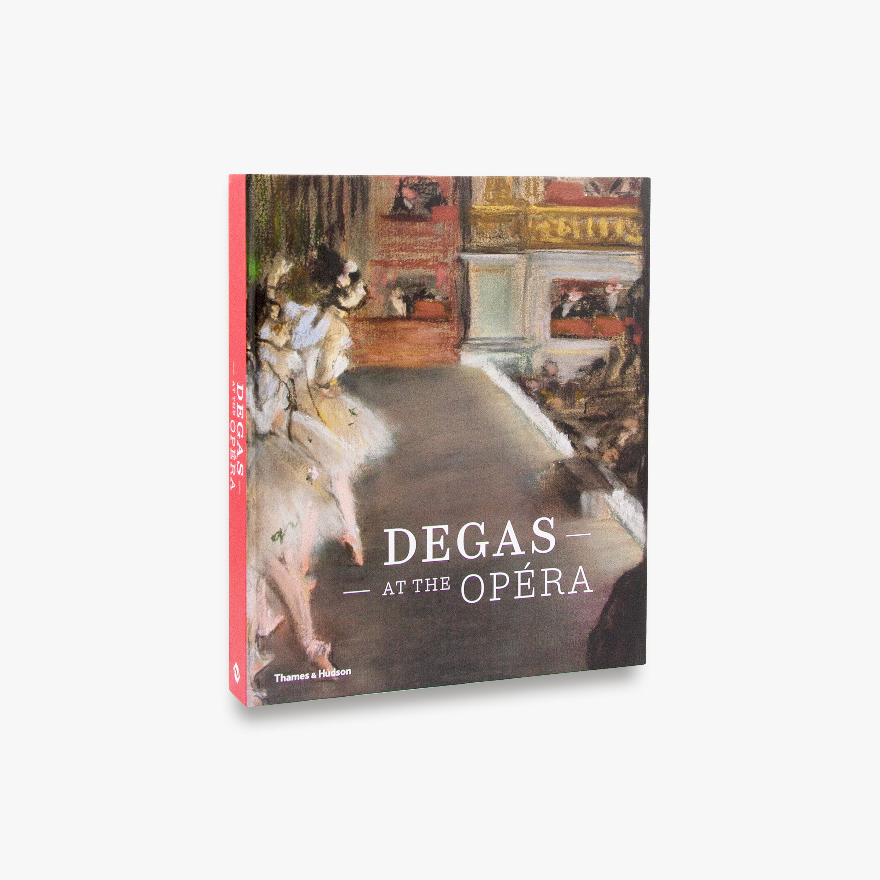 Degas at the Opera - Edgar Degas Art Book | Impressionist Ballet Paintings & Drawings Collection | Perfect for Art Lovers, Students & Home Decor