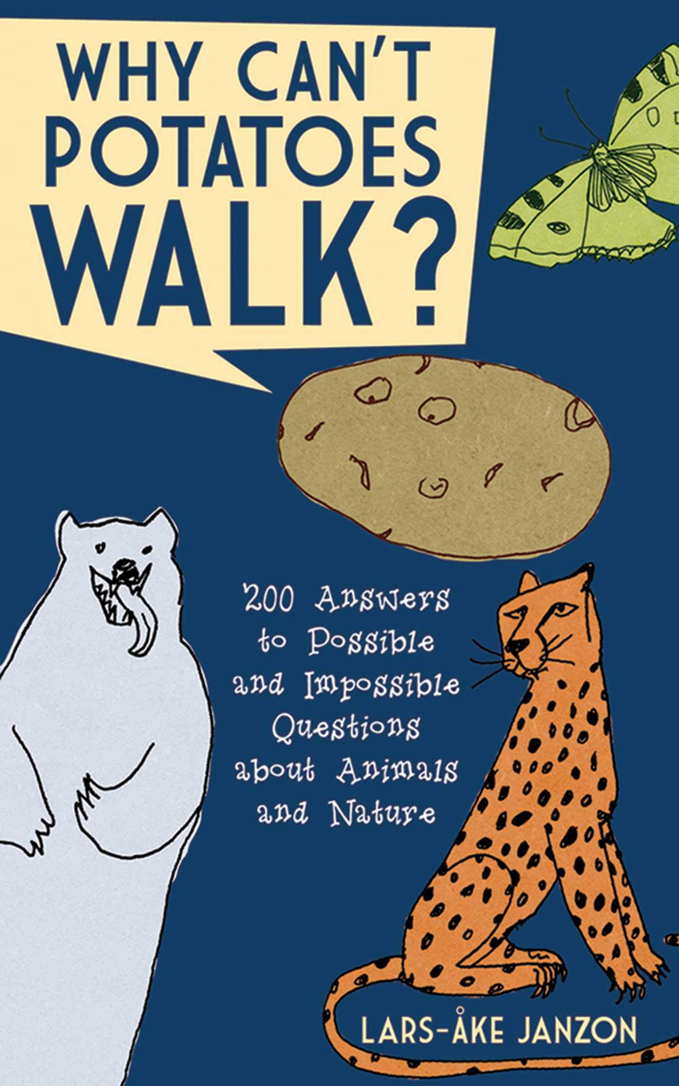 Why Can't Potatoes Walk? 200 Fun Animal & Nature Facts - Perfect for Kids' Learning & Family Game Nights