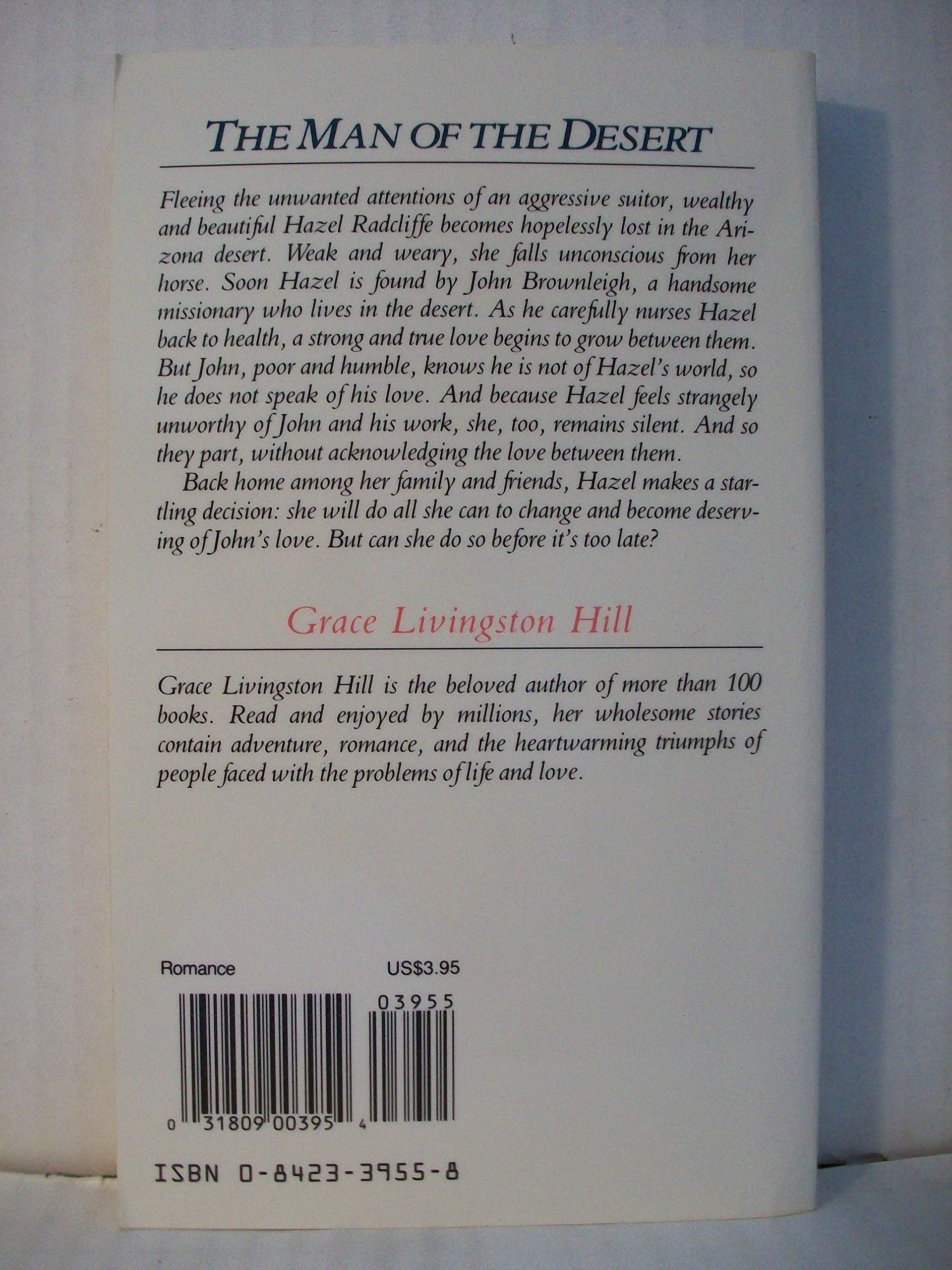The Man of the Desert by Grace Livingston Hill - Christian Romance Novel #63 | Perfect for Book Clubs, Vacation Reading & Inspirational Gifts