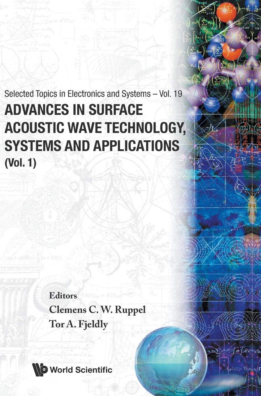 Advances in Surface Acoustic Wave Technology, Systems, and Applications - Volume 19 | Electronics & Systems Reference Book | Research & Engineering Use