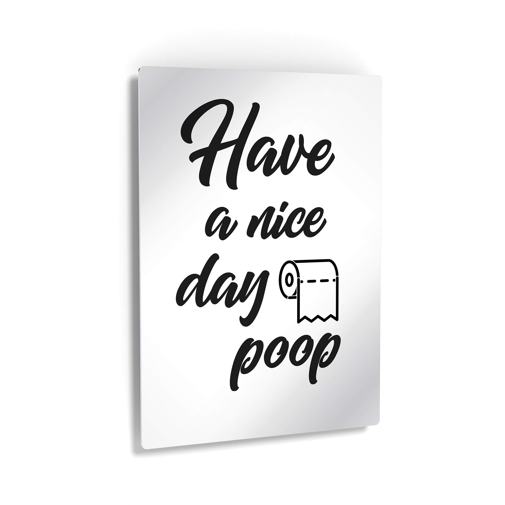Funny Bathroom Wall Art - 'Have a Nice Day Poop' Metal Print Sign | Ready to Hang Toilet Decor | Humorous Quote Bathroom Decor for Home | Made in USA - 40x30 | Perfect for Powder Rooms, Guest Baths & Office Restrooms