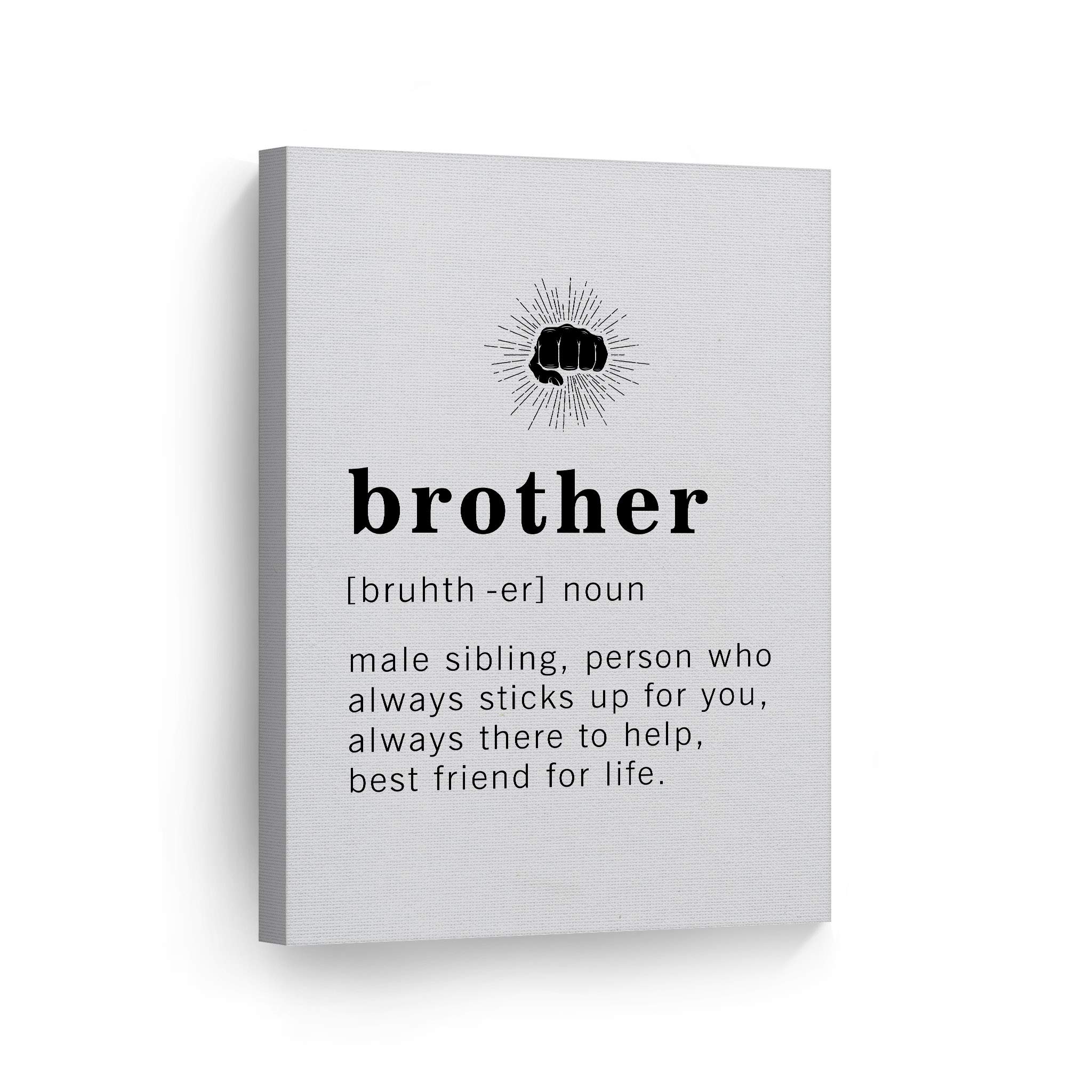 Funny Noun Dictionary Definition of Brother Canvas Print - Inspirational Quote Wall Art for Office, Living Room, Bedroom & Bathroom - Ready to Hang Home Decor (40x30, Made in USA) - Perfect Gift for Siblings & Family Wall Decoration