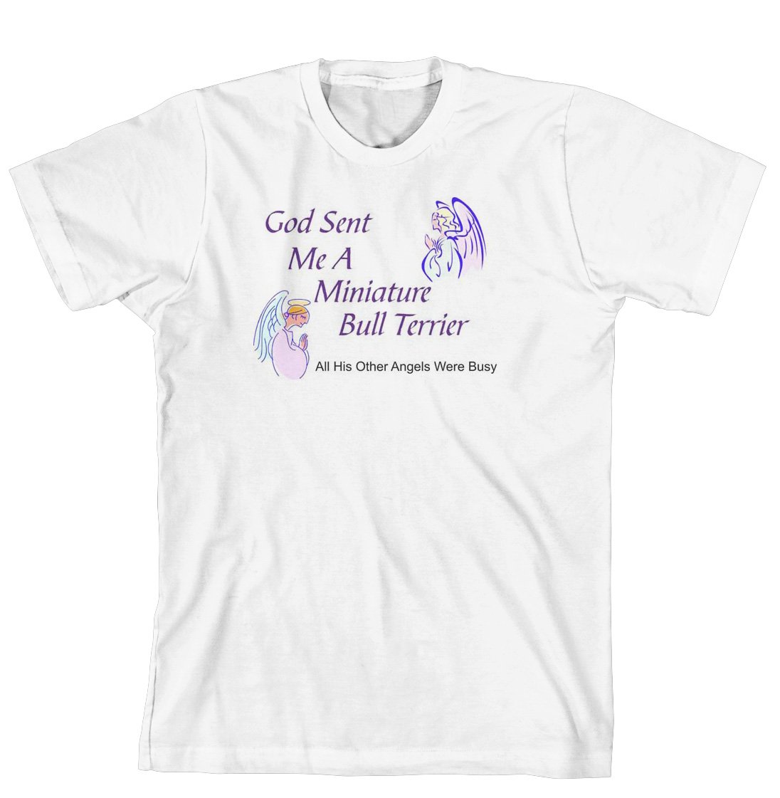 Cahoon's Closet 'God Sent Me A Miniature Bull Terrier' Funny Dog Lover T-Shirt - Perfect Gift for Pet Owners & Bull Terrier Fans