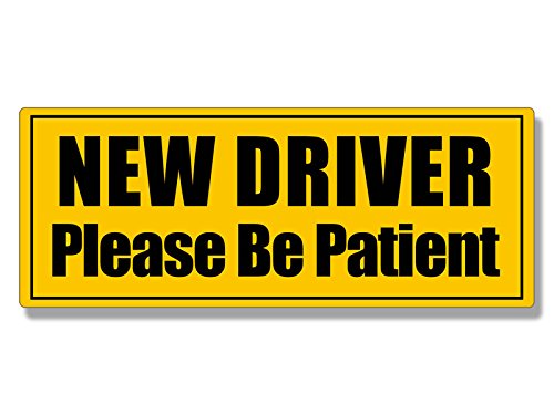 New Driver Please Be Patient Bumper Sticker - 3