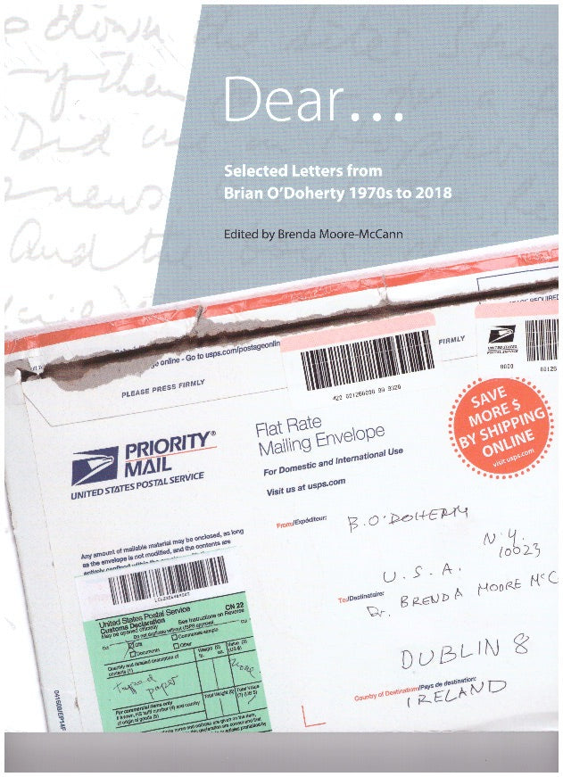 Dear... Selected Letters from Brian O'Doherty 1970-2018 | Art Correspondence Collection | Perfect for Art Historians, Scholars & Literature Enthusiasts