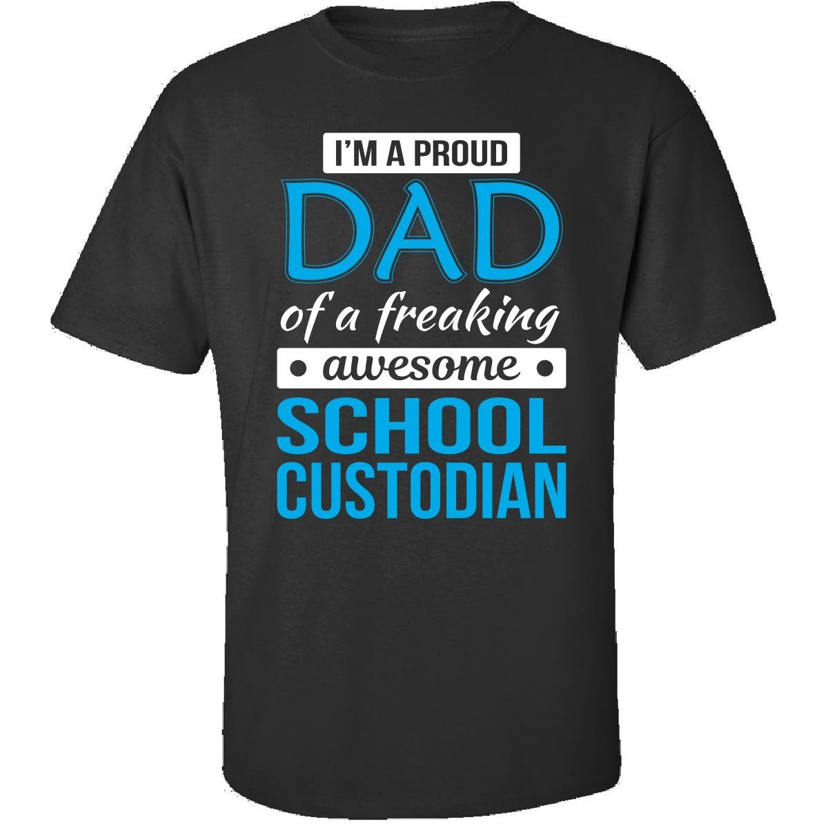 Funny Proud Dad of School Custodian T-Shirt for Men - Humorous Gift for Custodian Appreciation & School Staff Events
