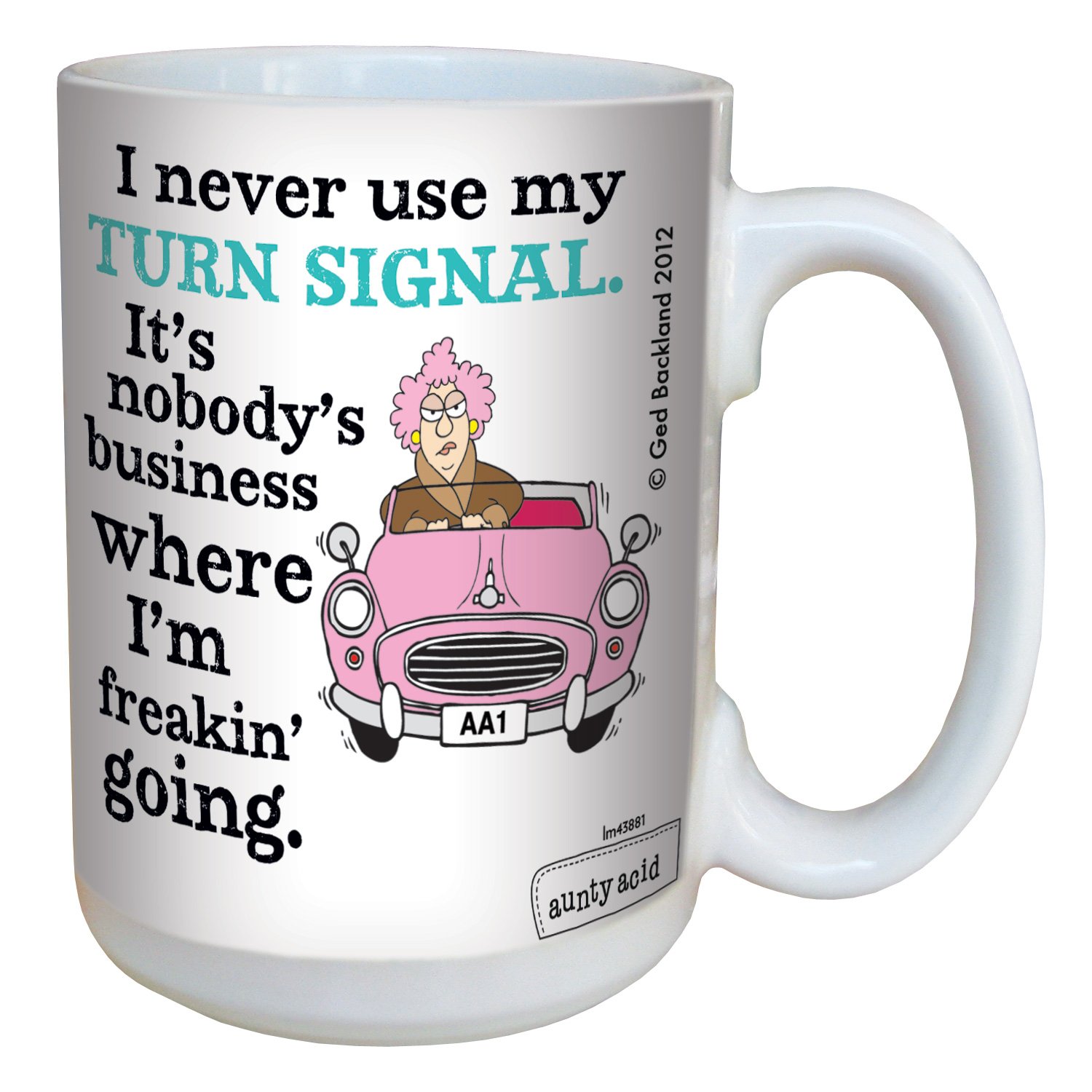 Hilarious Aunty Acid Turn Signal Large Coffee Mug - 15oz Funny Novelty Cup for Office Coworkers | Sarcastic Gag Gift for Coffee Lovers | Perfect for Work Desk, Office Humor & White Elephant Gifts