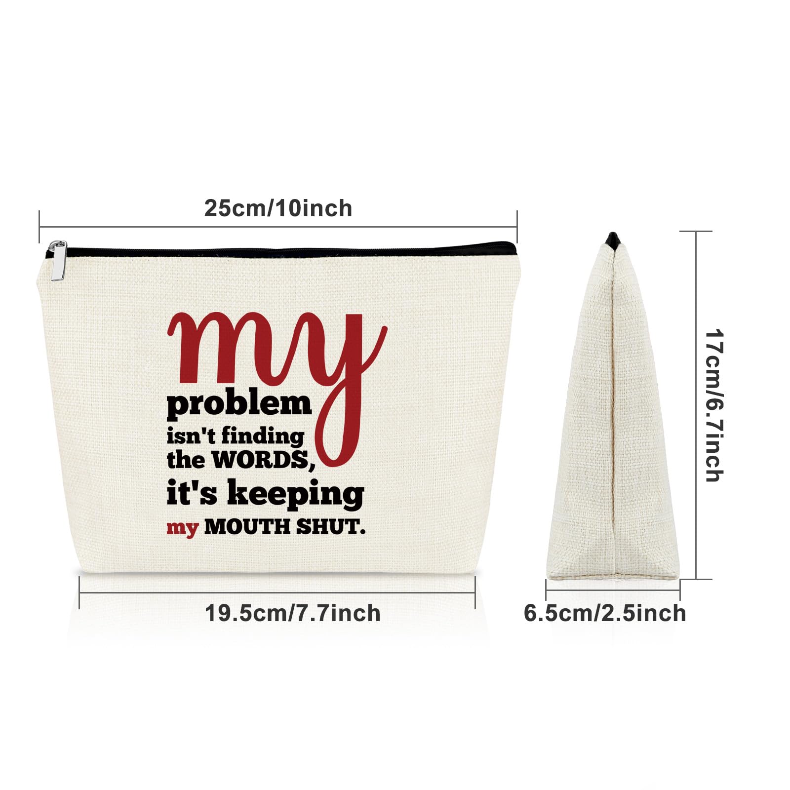 Funny Makeup Bag with Sarcastic Quotes - Humorous Gift for Women, Friends & Coworkers - Travel Cosmetic Pouch for Birthday, Christmas & Office Gifts - Perfect for Daily Use & Travel Essentials