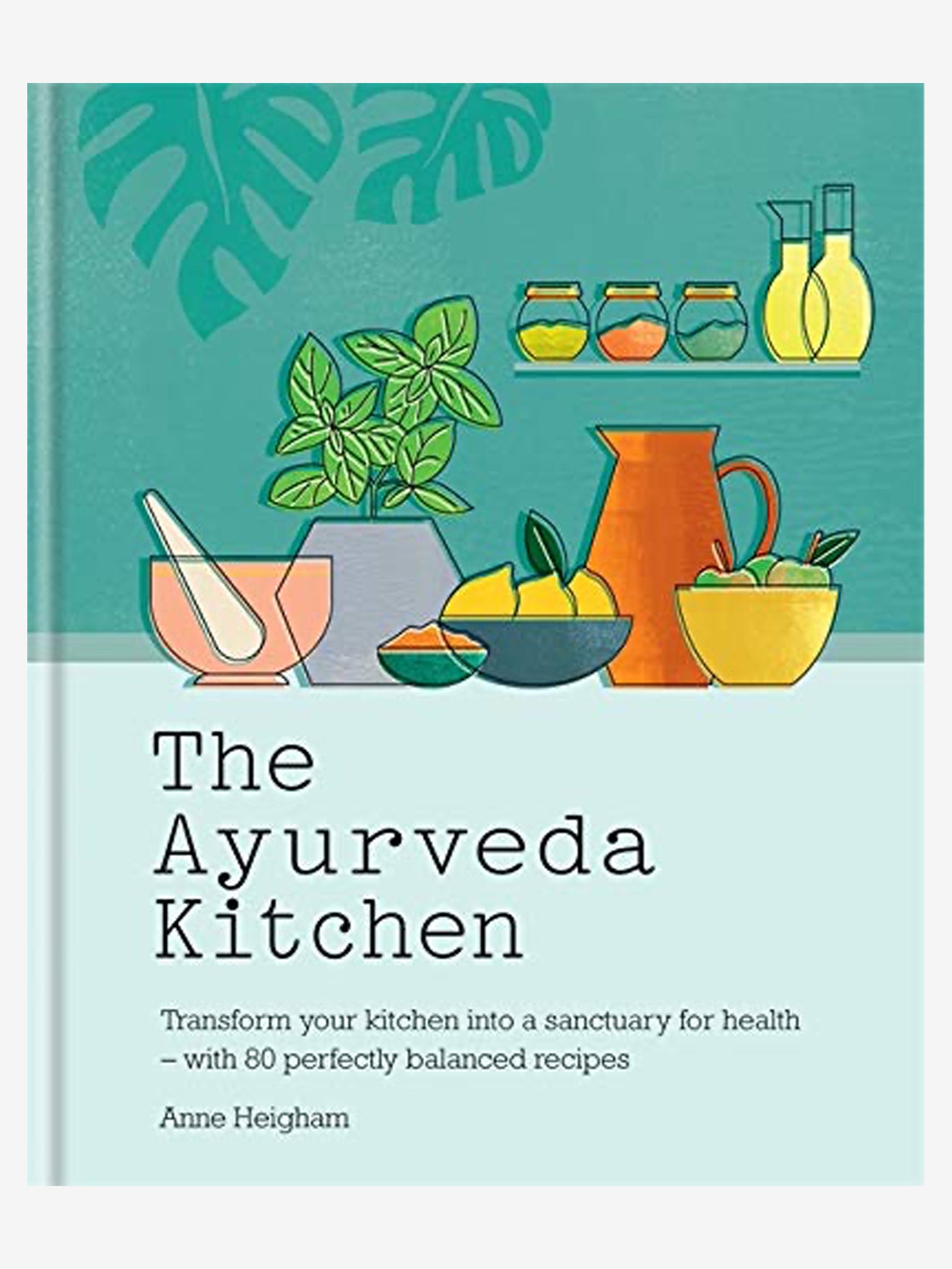 The Ayurveda Kitchen - Organic Ayurvedic Herbs & Spices for Healthy Cooking & Wellness - Perfect for Home Chefs & Holistic Living