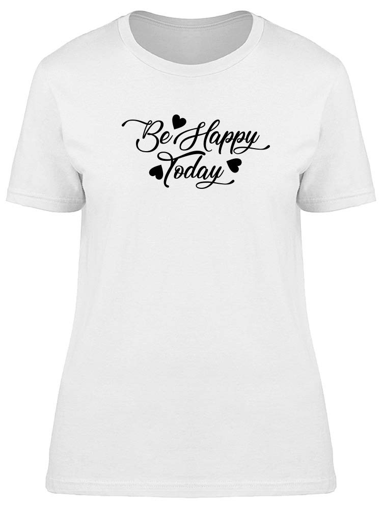 Be Happy Today Heart Print T-Shirt for Women - Cute Casual Tee for Everyday Wear, Outings & Gifts