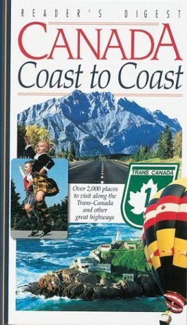 Canada Coast to Coast Travel Guide: 2000+ Must-Visit Stops Along Trans-Canada Highway & Scenic Routes | Hardcover Edition | Perfect for Road Trips, Adventure Travel & Canadian Exploration