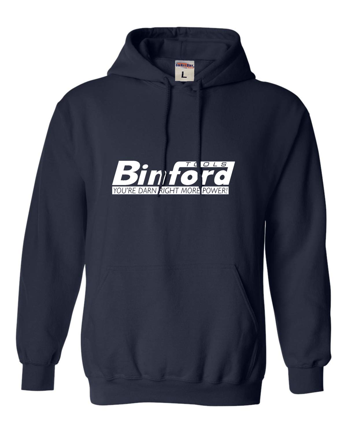 Go All Out Binford Tools Unisex Sweatshirt Hoodie - Comfortable & Stylish for Men & Women - Perfect for Casual Wear, Outdoor Activities & Work