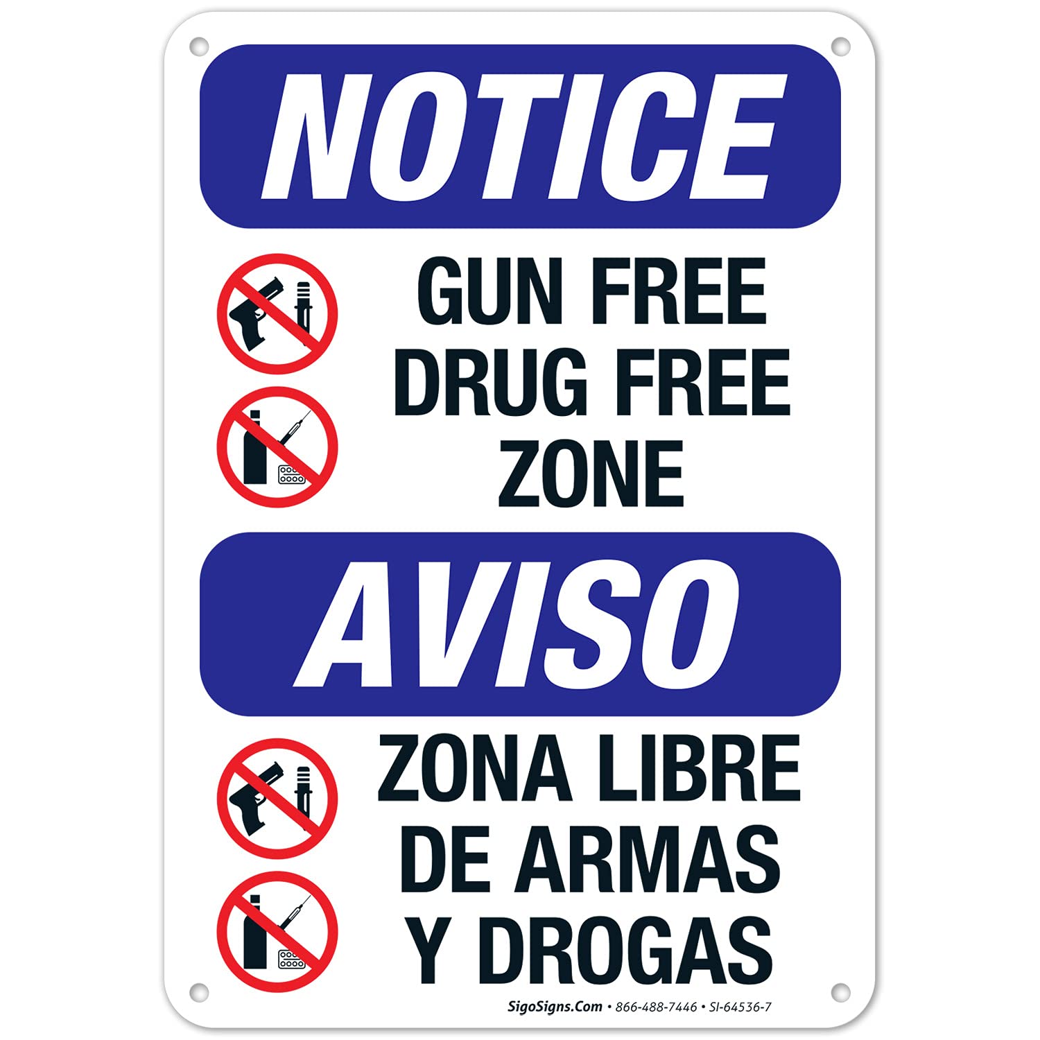 Gun Free Drug Free Zone Bilingual Sign - 10x7 Inches, Rust-Free .040 Aluminum, Fade-Resistant - Made in USA - Perfect for Schools, Hospitals & Businesses