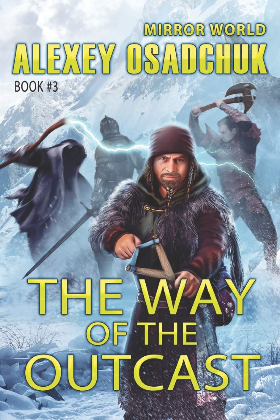 The Way of the Outcast (Mirror World Book #3) - Epic Fantasy Adventure Novel for Adults | Perfect for Sci-Fi & Fantasy Lovers | Great for Book Clubs & Weekend Reading