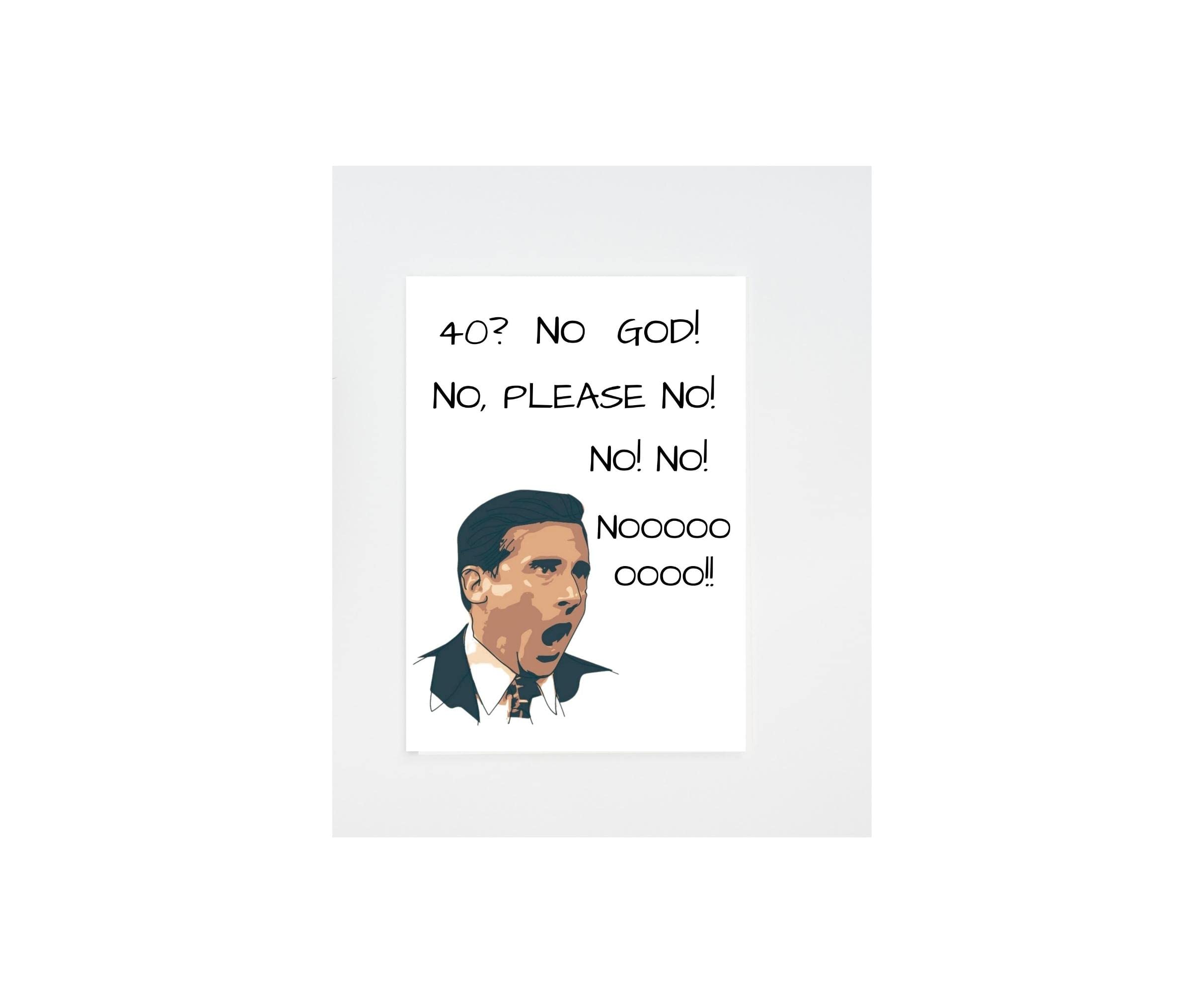 Michael Scott Inspired 40th Birthday Card - The Office TV Show Greeting Card | Funny Best Friend Birthday Gift for Her or Him | Perfect for Office Fans & Dunder Mifflin Lovers