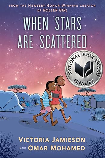 When Stars Are Scattered: National Book Award Finalist - Heartwarming Refugee Story for Young Adults & Book Clubs