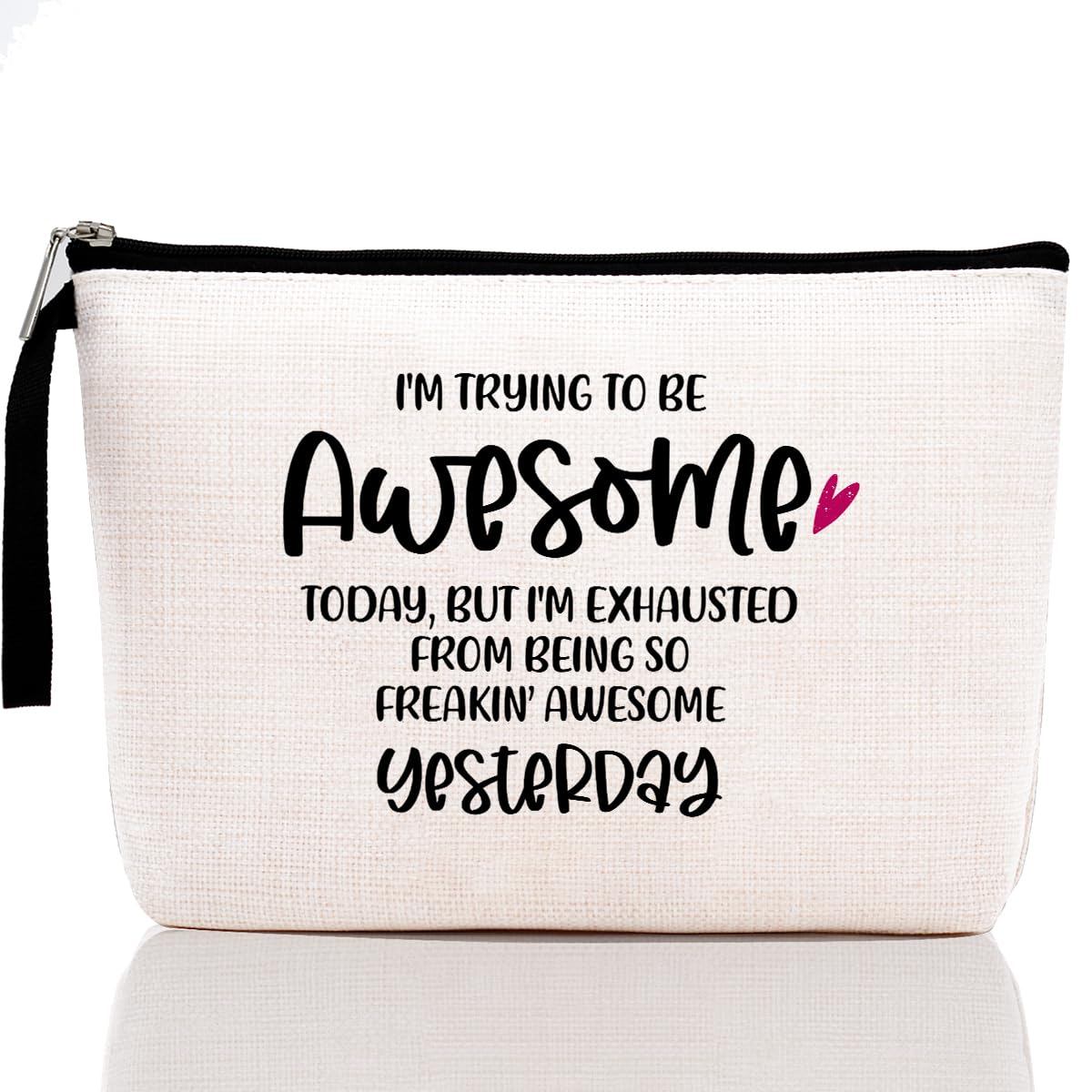 Inspirational Makeup Bag for Women - Funny Office Gift for Boss, Employees & Coworkers - 'I'm Trying to Be Awesome Today' Cosmetic Pouch (Beige) - Perfect for Retirement Gifts, Work Motivation & Daily Makeup Storage