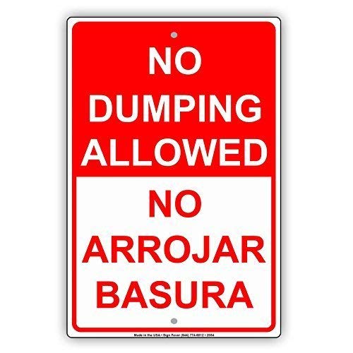 No Dumping Allowed - Bilingual English/Spanish 12x16 Inch Metal Traffic Sign for Outdoor Safety & Decor | Perfect for Construction Sites, Parking Lots & Public Areas