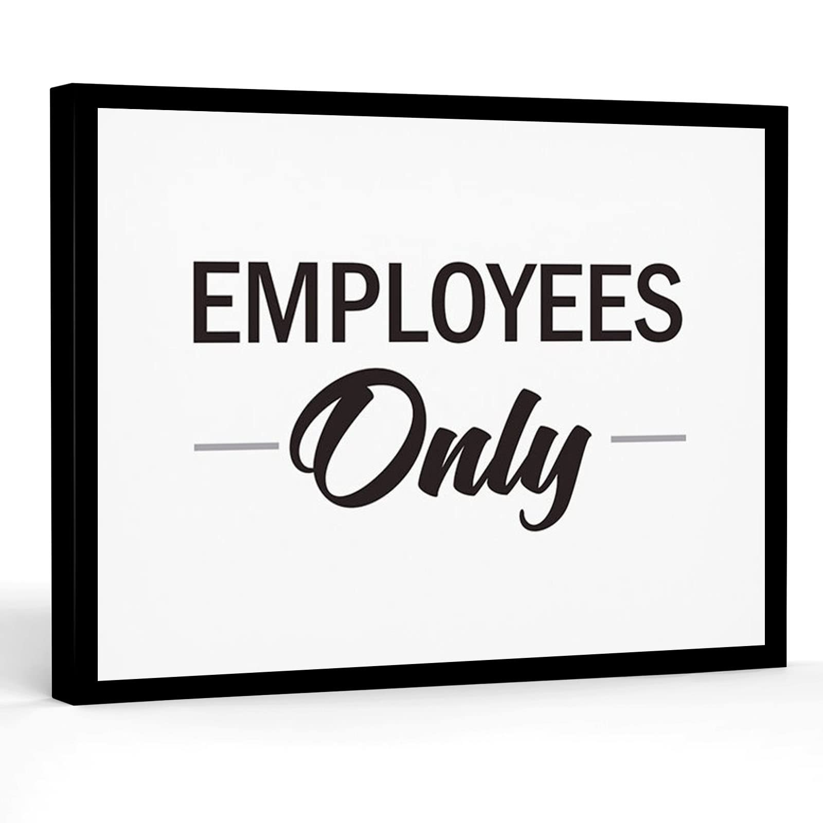 Employees Only Unframed Print - Business Events & Office Wall Decor - Chic Wall Art for Men & Women - 12x16 Inch Canvas Art for Bedroom, Living Room & Workspace