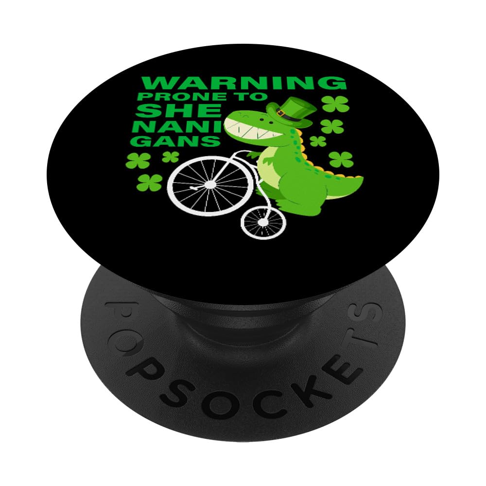 Funny St. Patrick's Day Dinosaur PopSocket - Warning Prone to Shenanigans PopGrip Phone Grip & Stand - Perfect for Irish-Themed Parties & Gifts