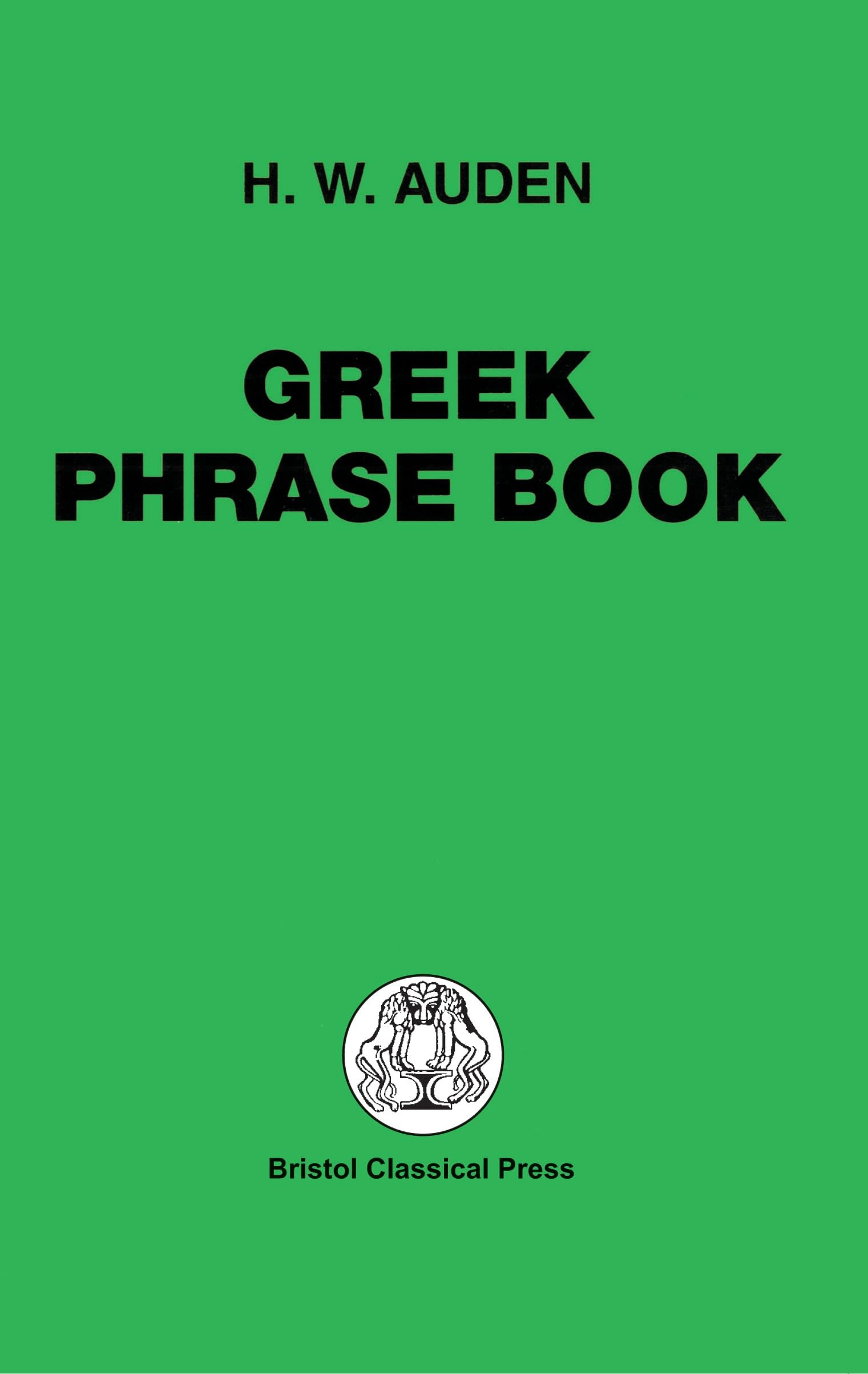 Greek Phrase Book & Travel Guide - Essential Greek Language Learning for Travelers | Perfect for Tourists, Students & Business Trips in Greece