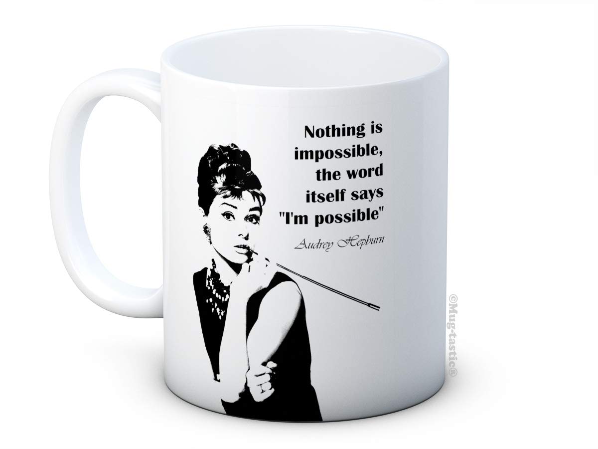 Audrey Hepburn Quote 'Nothing is Impossible' - Inspirational Ceramic Coffee Mug for Office, Home & Gifts | Motivational Gift for Women, Friends & Coworkers