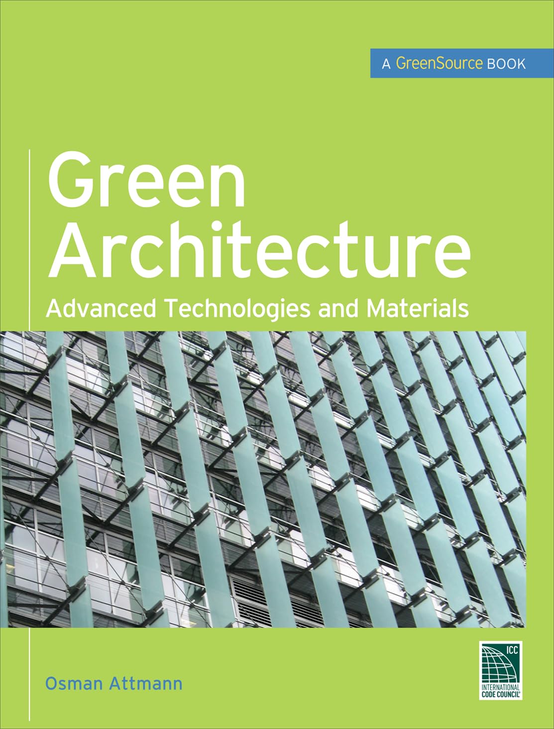 Green Architecture (GreenSource Books): Advanced Technologies and Materials by McGraw-Hill - Sustainable Building Design for Eco-Friendly Homes & Commercial Spaces
