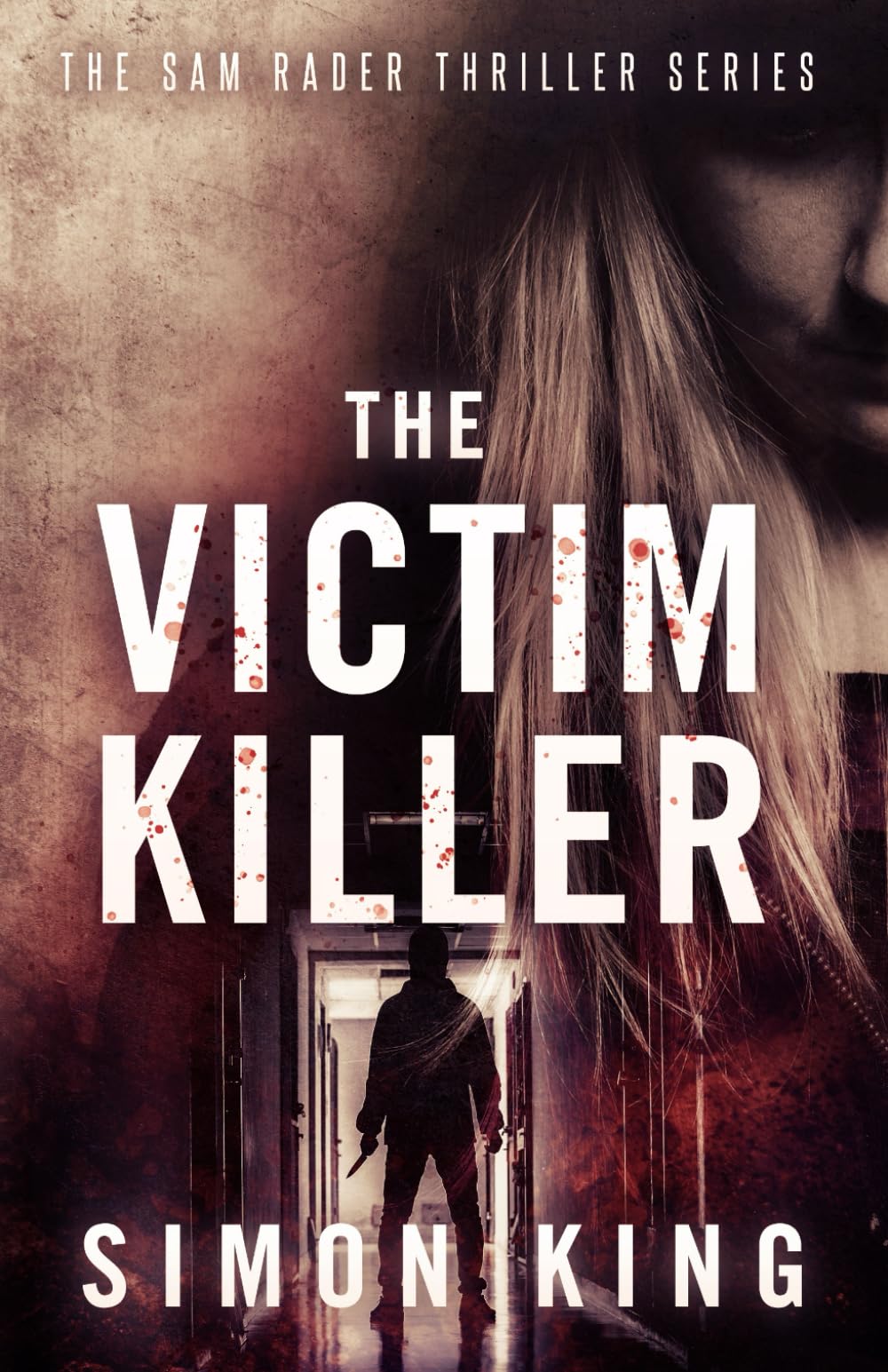 The Victim Killer - Sam Rader Thriller Book 1 for Crime Fiction Fans