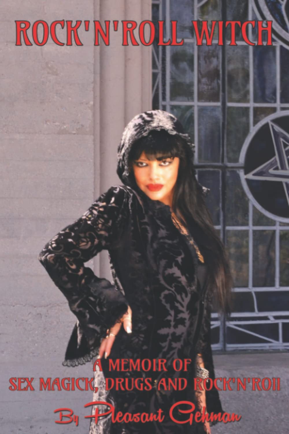 Rock 'N' Roll Witch: A Memoir of Sex Magick, Drugs & Rock 'N’ Roll - True Story of Music, Rebellion & Occult Practices | Perfect for Music Lovers, Witchcraft Enthusiasts & Memoir Readers