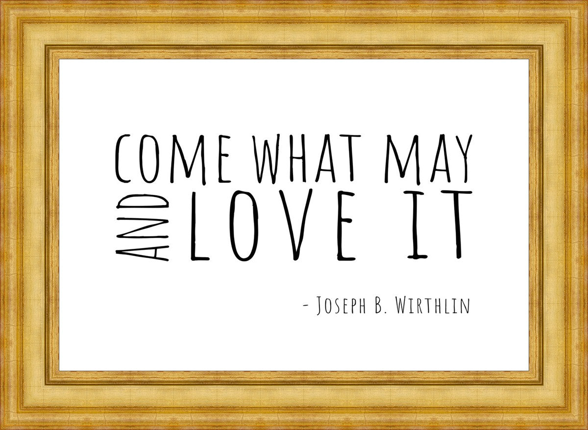 Come What May By Paige Tilly - Inspirational Wall Art Decor for Home, Office & Gift Giving | Motivational Quote Print for Living Room, Bedroom & Workspace
