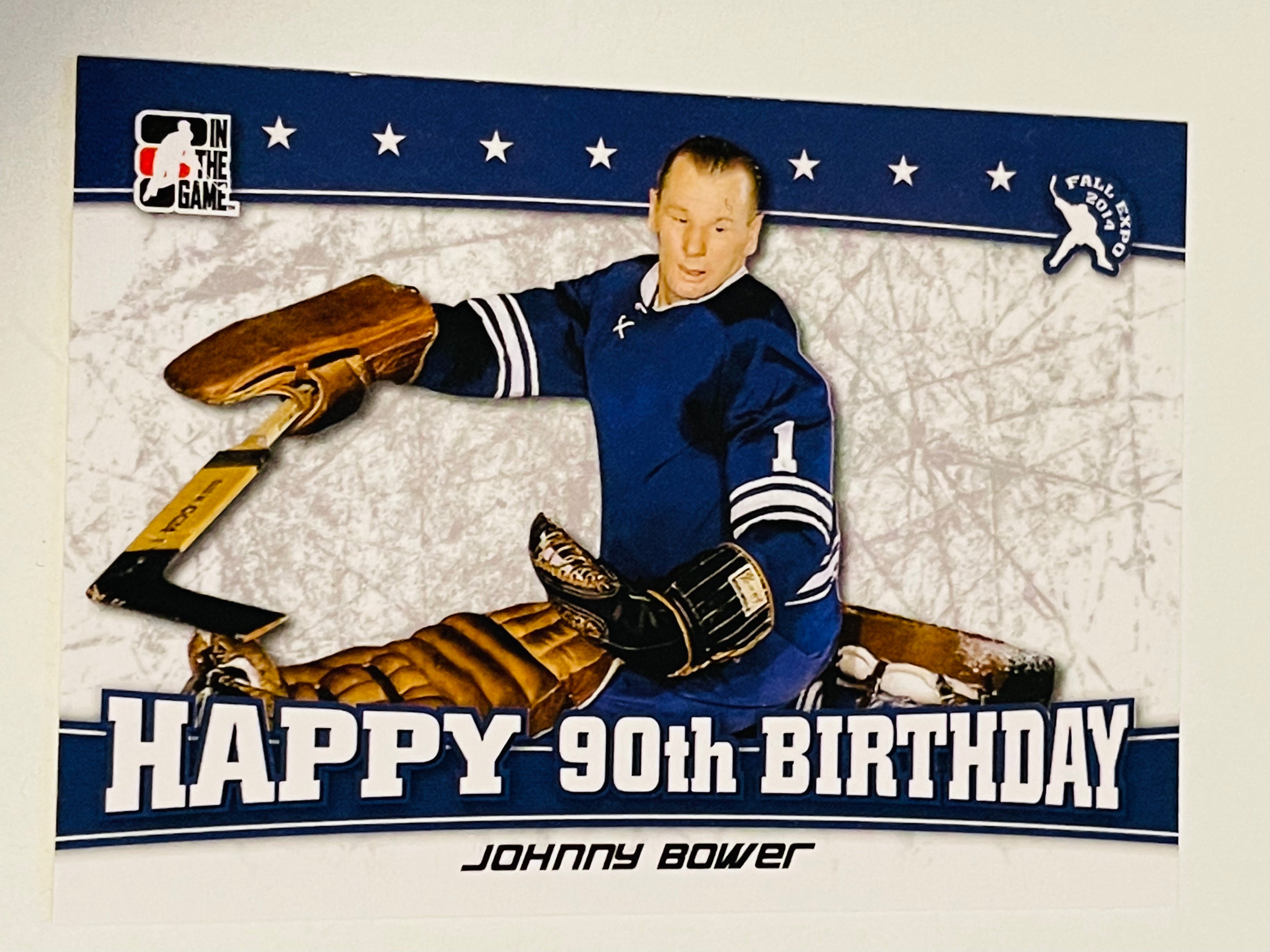 Johnny Bower 90th Birthday Limited Edition Hockey Card 2014 - Rare Collectible for NHL Fans & Sports Memorabilia Enthusiasts - Perfect for Display, Gifts, and Investment