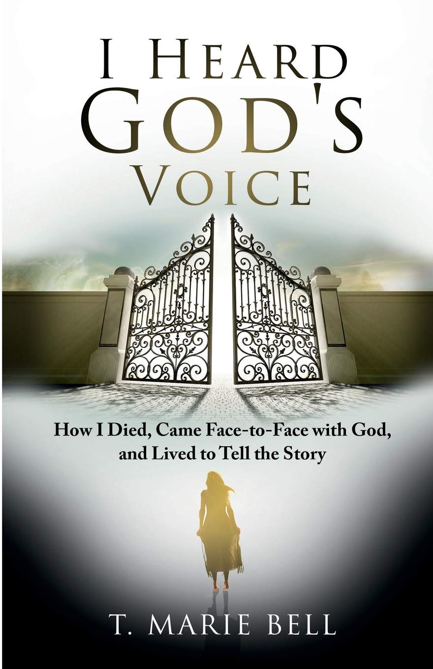I Heard God's Voice: My Near-Death Experience Meeting God & Miraculous Return - Inspirational Christian Book for Spiritual Growth & Afterlife Exploration