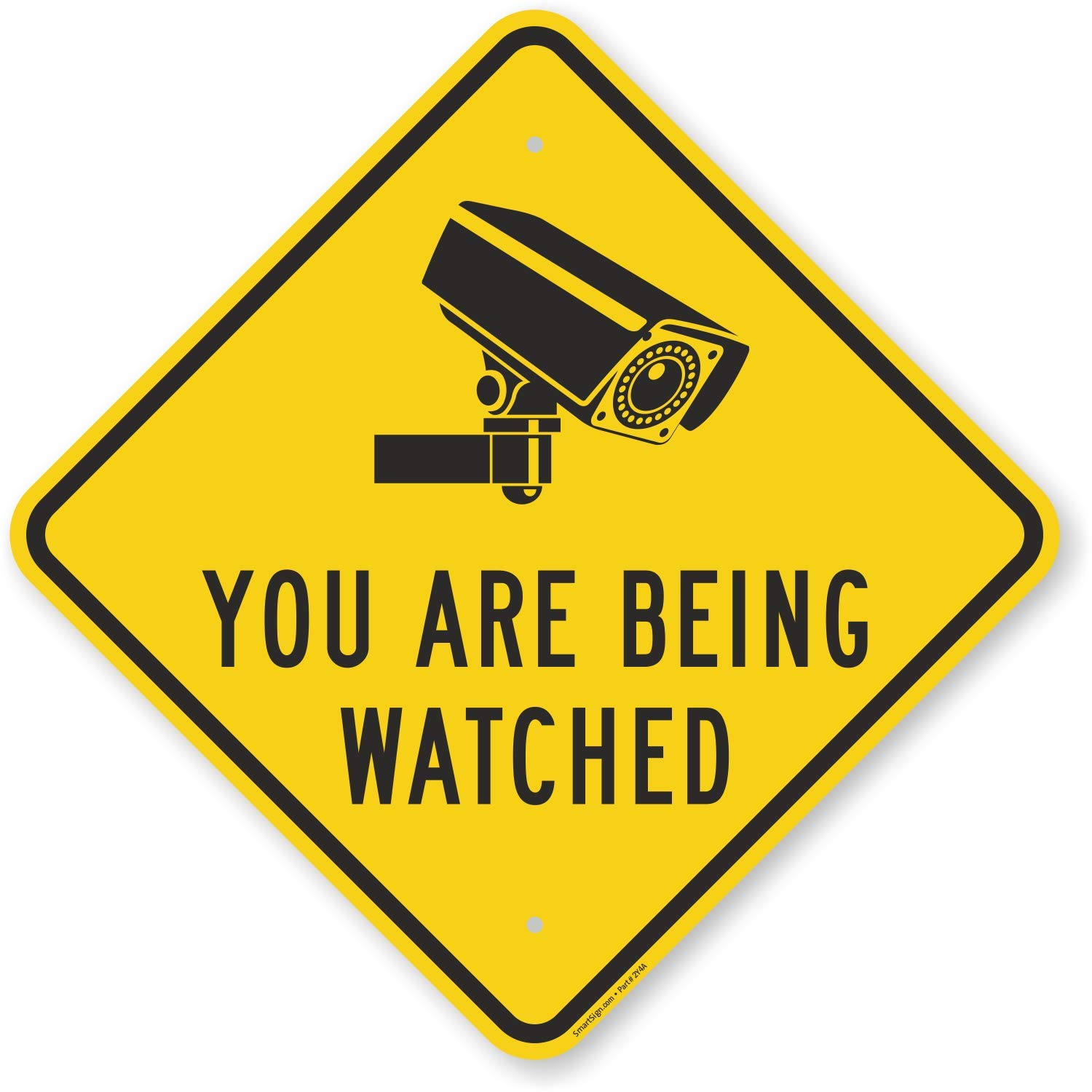 SmartSign 'You Are Being Watched' Video Surveillance Sign - 18