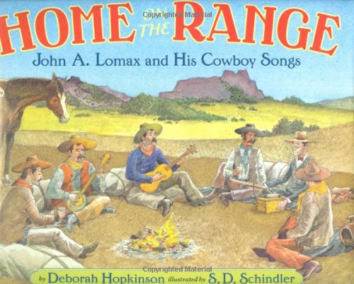 Home on the Range: John A. Lomax and His Cowboy Songs - Classic American Folk Music Collection for Western Enthusiasts & Music Historians | Perfect for Campfires, Road Trips, and Cultural Studies