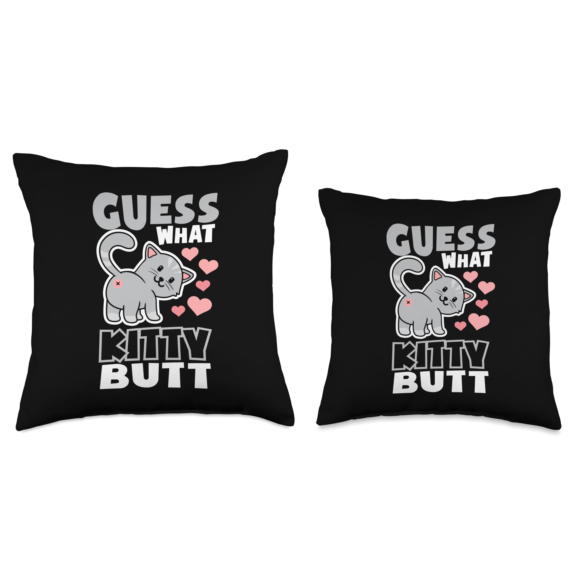 Guess What Kitty Butt Cat Owner Cat Lover Cute Cat Throw Pillow - Funny Home Decor for Cat Lovers, Perfect for Living Room, Bedroom, or Gift