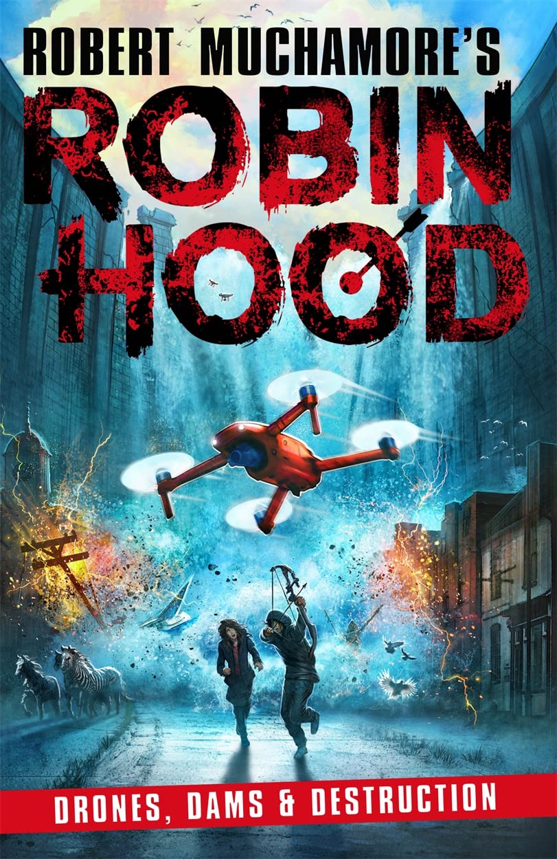 Drones, Dams & Destruction Book 4 - Robin Hood Adventure Novel | Action-Packed Fantasy Story for Teens & Adults | Perfect for Reading, Book Clubs & Gifts