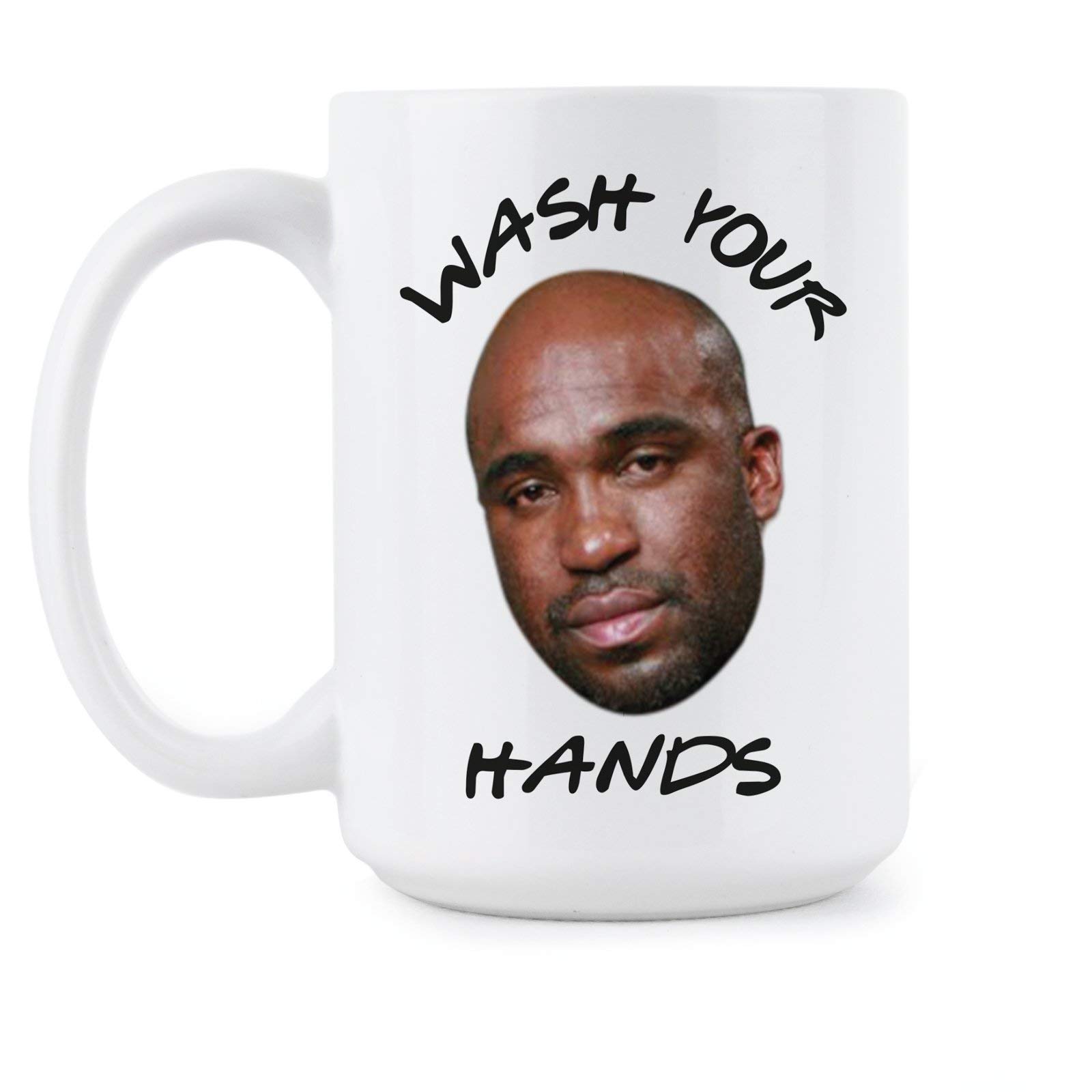 Funny Tom Segura Wash Your Hands Meme Coffee Mug - 11oz Ceramic Cup for Coffee, Tea & Hot Drinks - Perfect Gift for Comedy Fans & Office Humor
