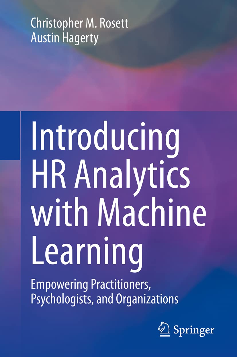HR Analytics with Machine Learning: Tools for HR Practitioners, Psychologists & Organizations | Workforce Optimization & Employee Performance Analysis