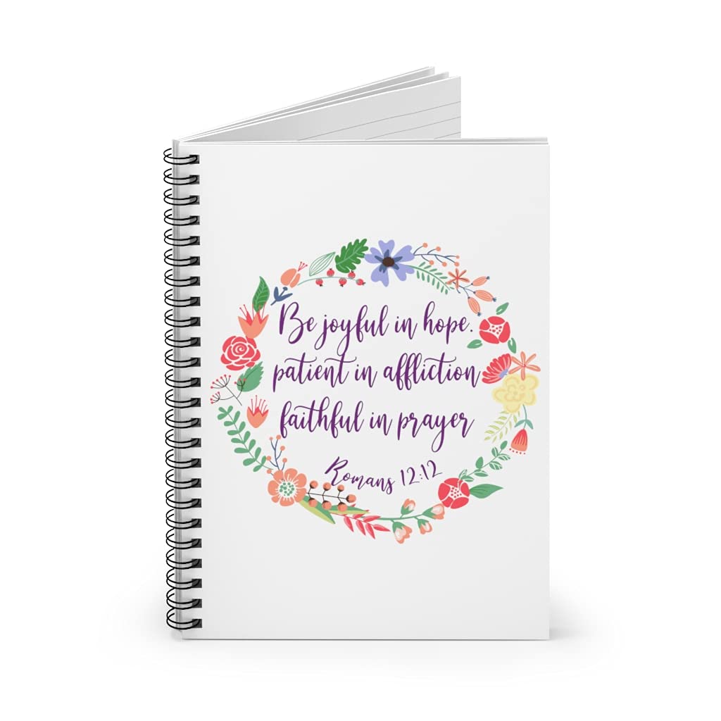 Bible Verse Spiral Notebook - Romans 12:12 Christian Journal for Prayer & Faith