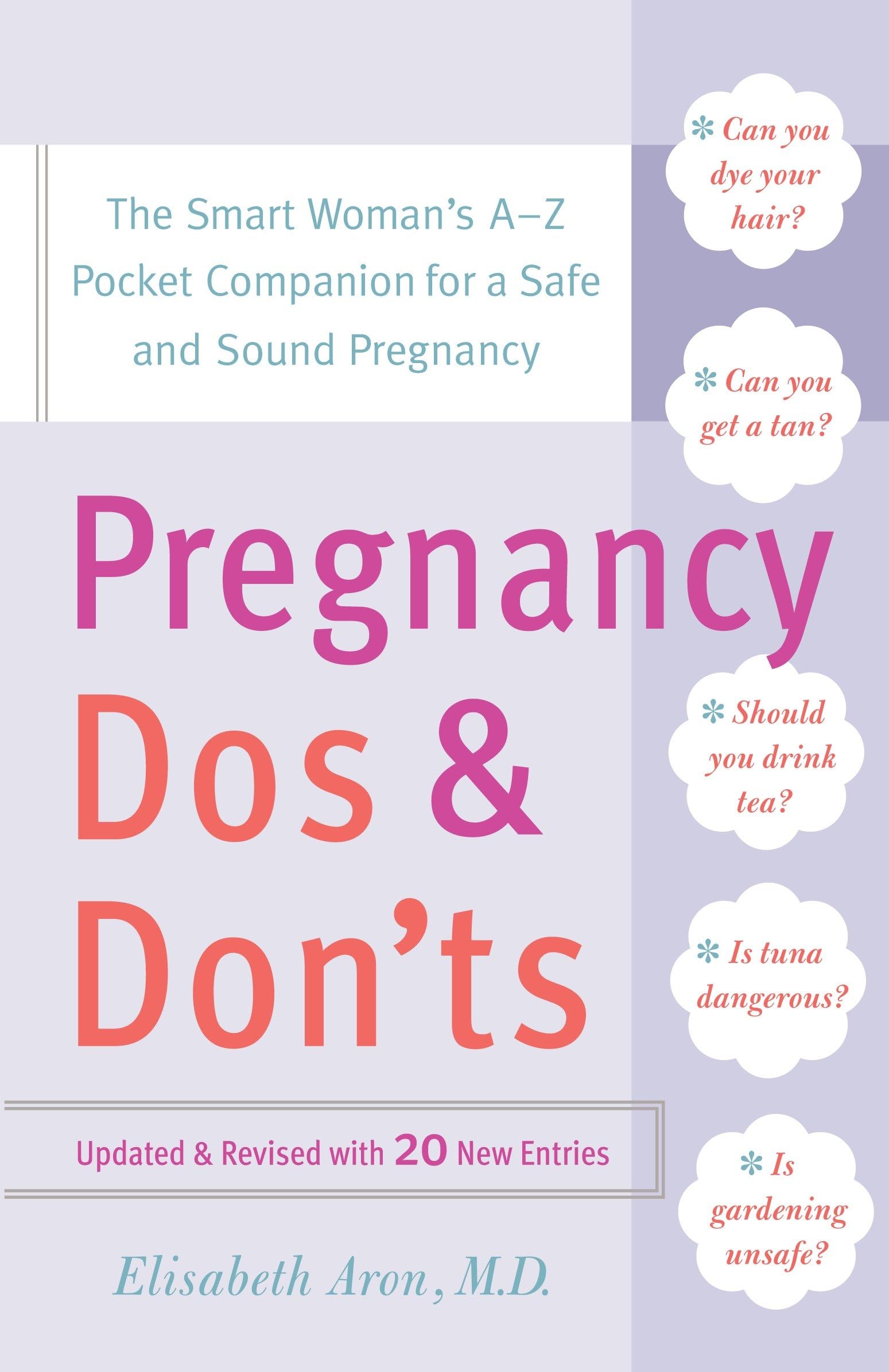 Pregnancy Guide Book: Essential Do's and Don'ts for Expecting Mothers - A-Z Safe Pregnancy Handbook for First-Time Moms | Perfect for Doctor Visits, Baby Showers & Parenting Preparation