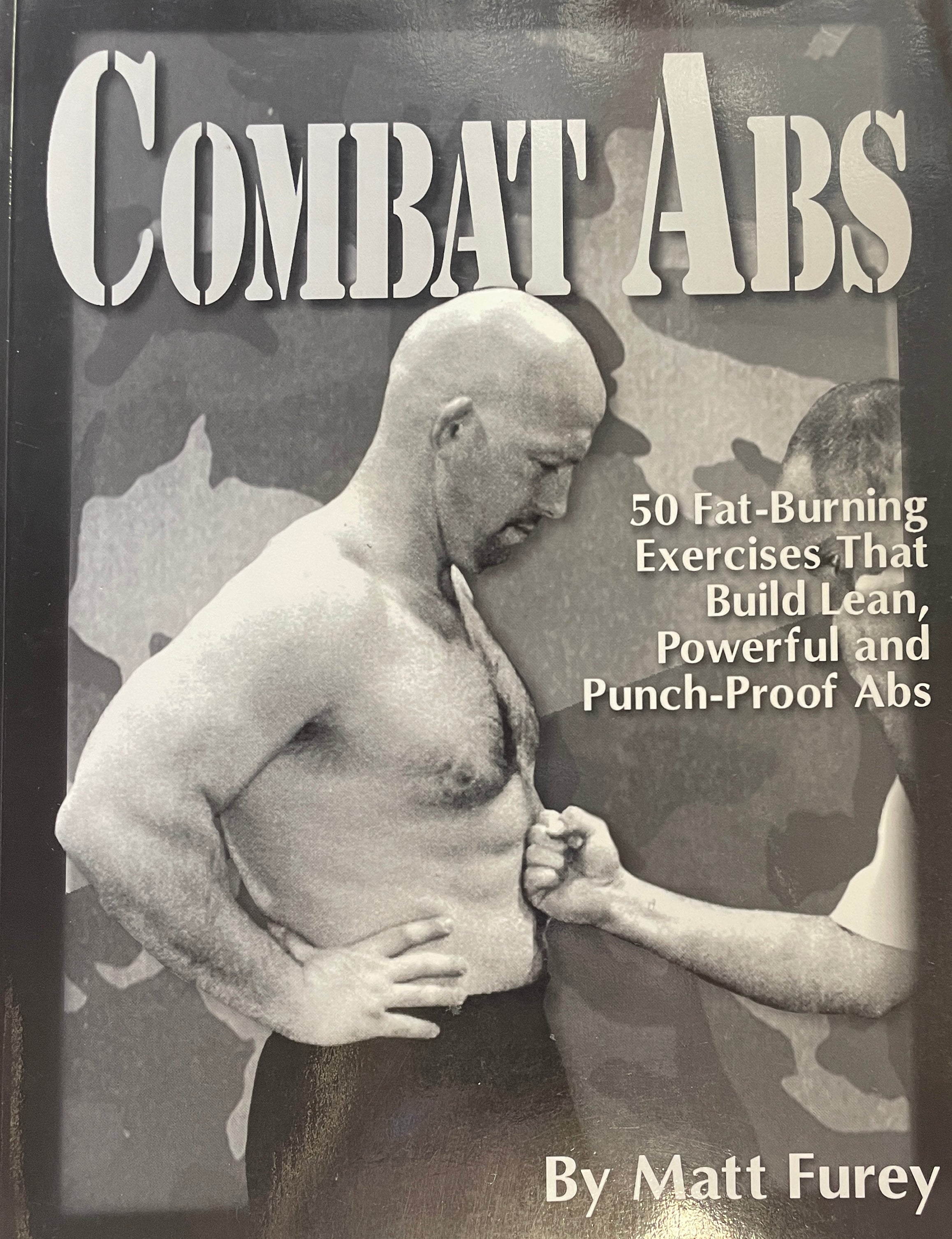 Combat Abs: 50 Fat Burning Exercises for Lean, Powerful & Punch-Proof Abs - Matt Furey Fitness Book (Used) - Home Workout & Martial Arts Training Guide