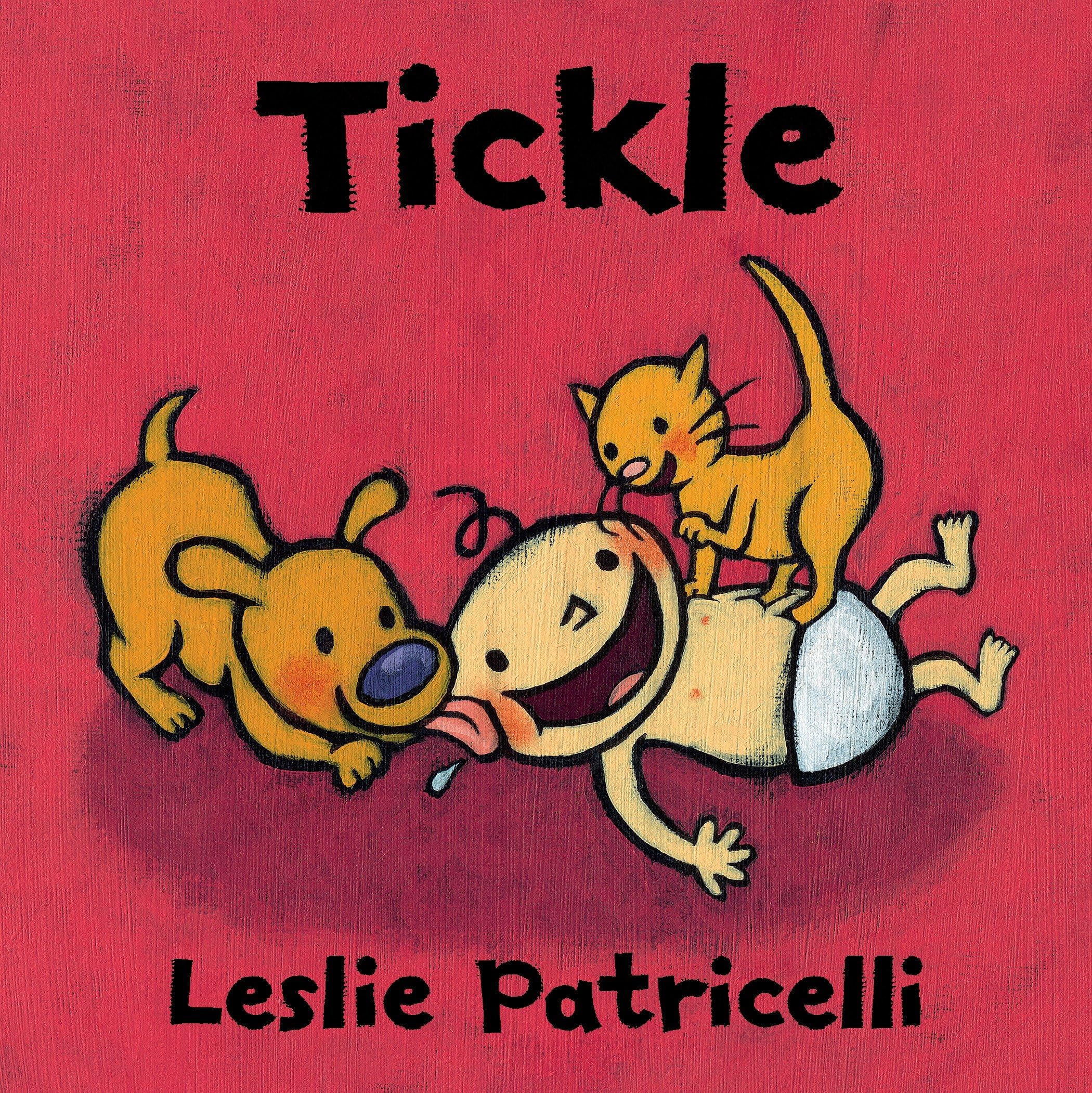 Tickle (Leslie Patricelli Board Books) - Interactive Baby Board Book for Early Learning & Sensory Play | Perfect for Bedtime, Playtime & Parent-Child Bonding