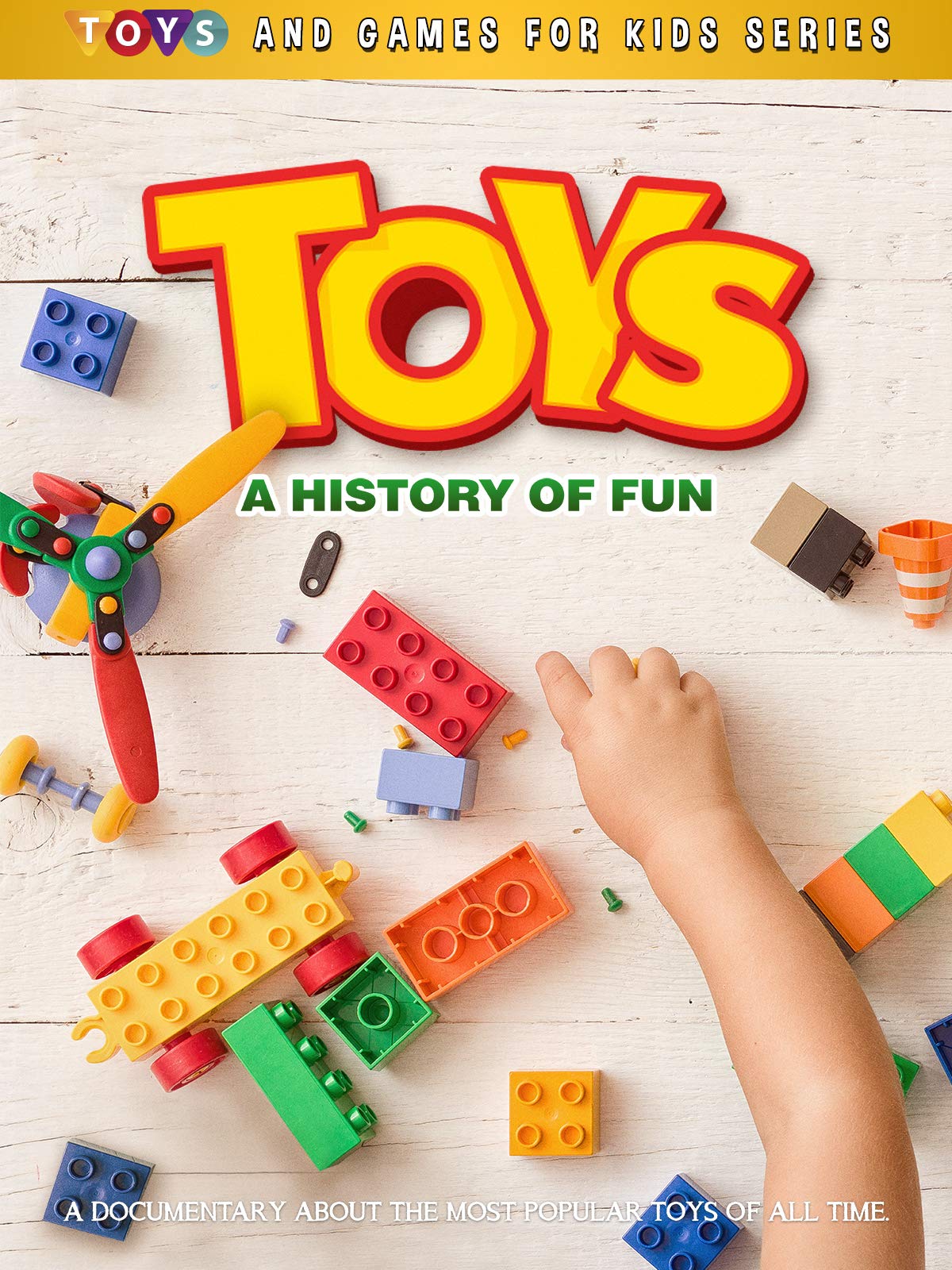 Toys: A History of Fun - Evolution of Playtime from Ancient Times to Modern Era | Perfect for Collectors, Educators & Toy Enthusiasts