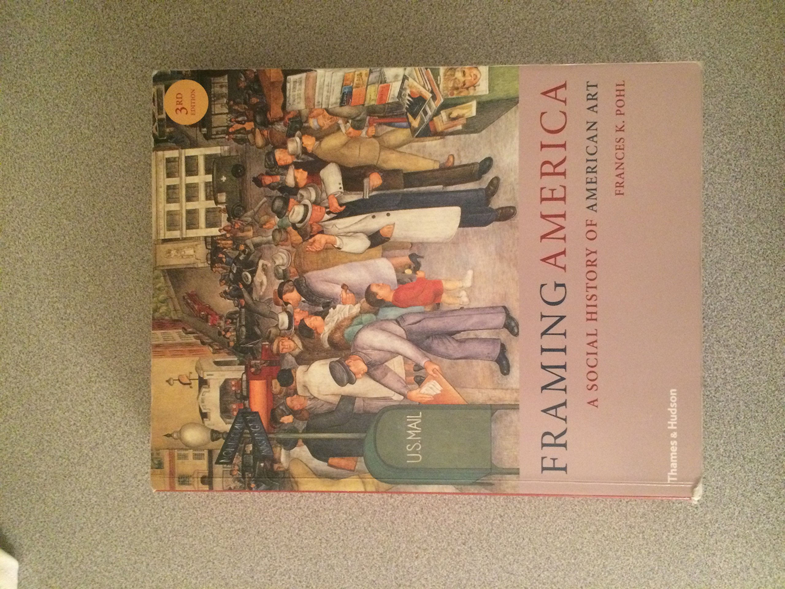 Framing America: A Social History of American Art - Explore American Art History & Cultural Evolution | Perfect for Art Students, Historians & Collectors