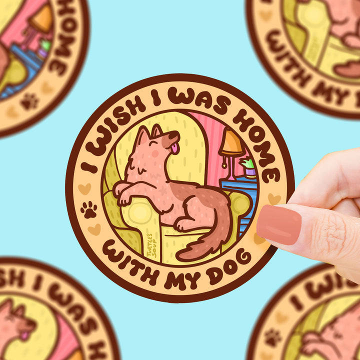 Funny Home With My Dog Sticker - Cute Pet Lover Decal for Laptops, Water Bottles & Notebooks - Perfect for Dog Owners & Animal Lovers