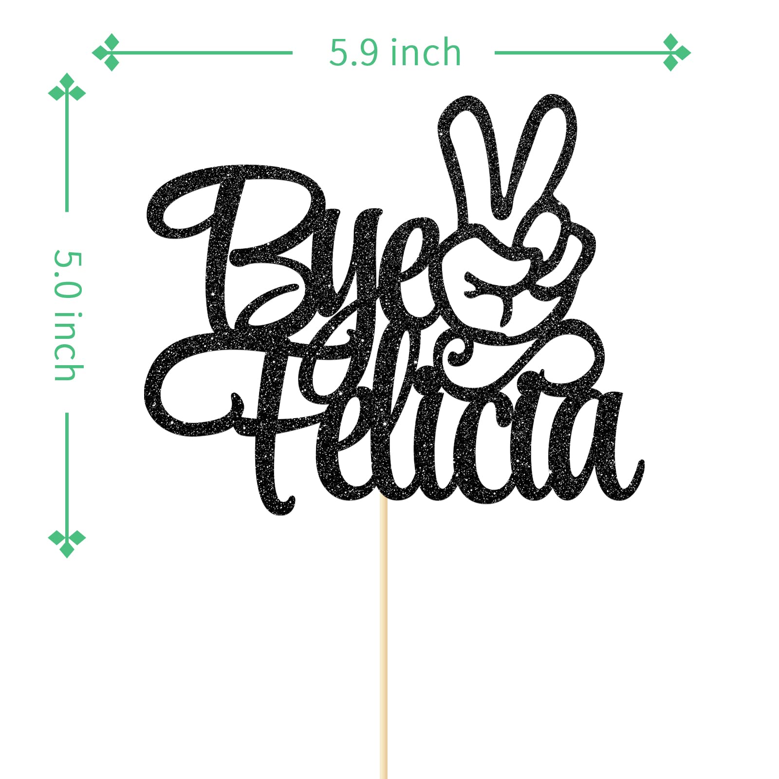 Bye Felicia Cake Topper - Funny Divorce, Farewell & Retirement Party Cake Decorations - Single AF Celebration - Black - Perfect for Bachelorette Parties & Breakup Cakes