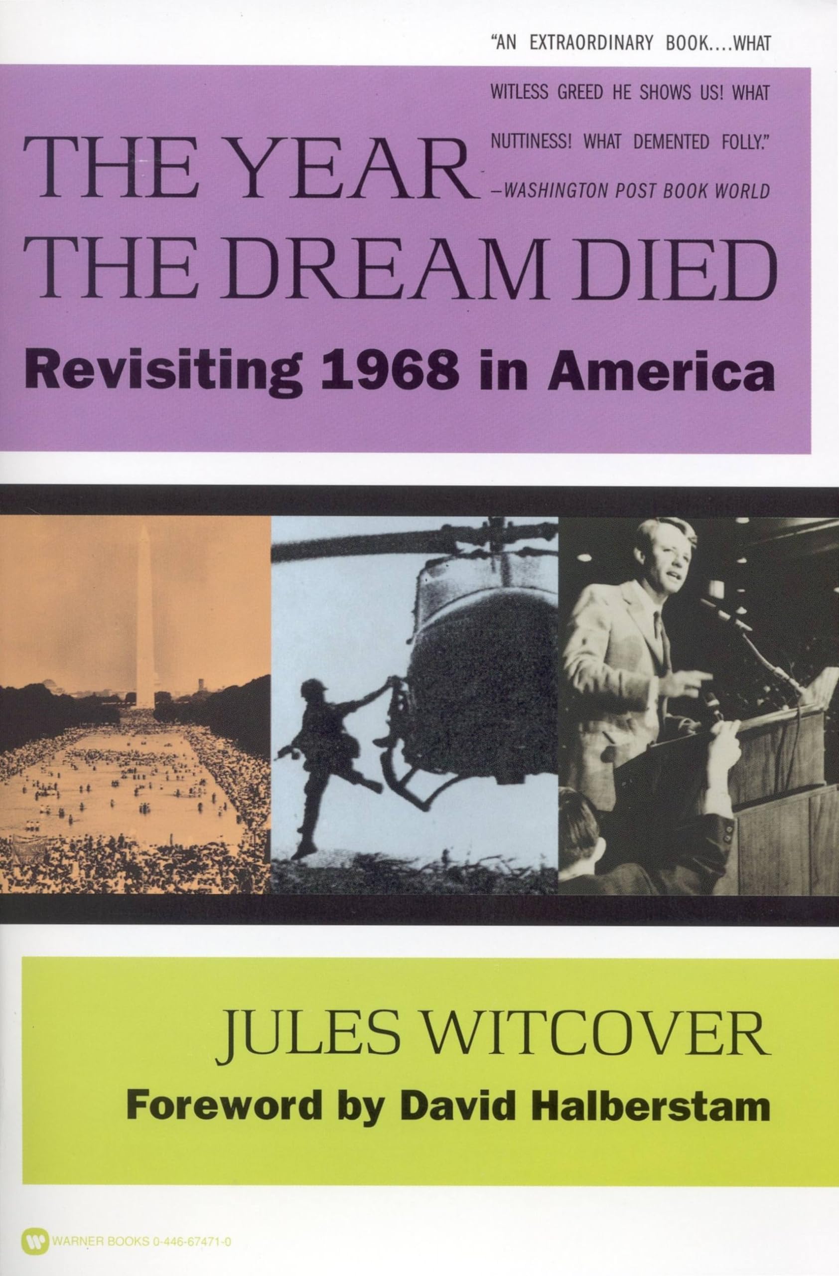 The Year the Dream Died: Revisiting 1968 in America - Historical Book on US Social Movements, Vietnam War & Counterculture | Perfect for History Buffs, Students & Political Science Enthusiasts