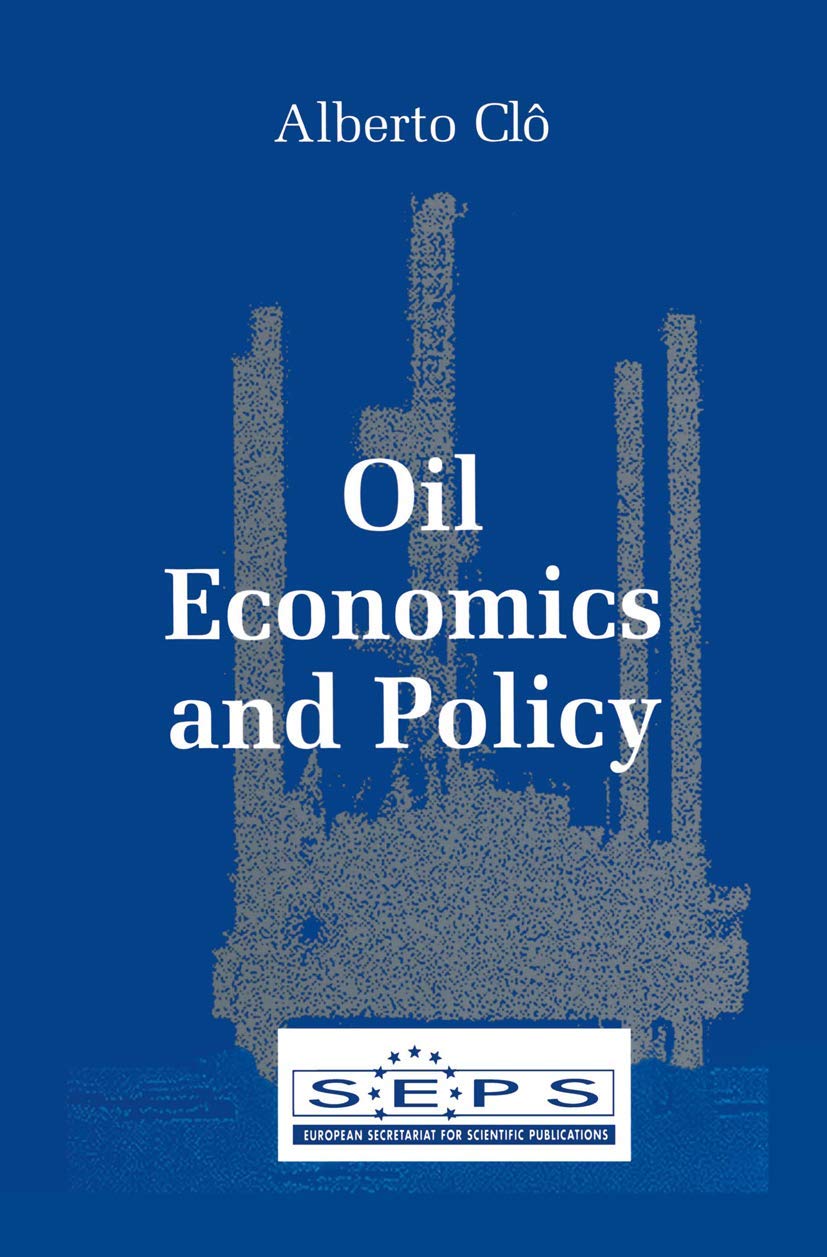 Oil Economics and Policy - Global Energy Market Analysis & Strategic Investment Guide | For Energy Traders, Policy Makers & Academic Research