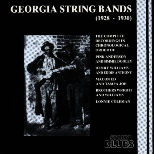 Georgia String Bands 1928-1930 (Story of the Blues) - Vintage American Folk Music Collection for Blues Enthusiasts & Music Historians - Perfect for Study, Relaxation & Cultural Exploration